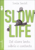 Slow Life  — Libro