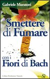 Smettere di Fumare con i Fiori di Bach — Libro