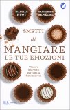 Smetti di Mangiare le tue Emozioni — Libro