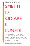 Smetti di Odiare il Lunedì — Libro