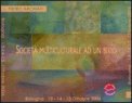 Società Multiculturale ad un Bivio - 6 CD — Audiolibro