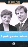 Sogna in Grande e Realizza — Libro