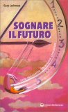 Sognare il Futuro — Libro