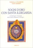 Sogni d'Oro con Santa Ildegarda — Libro