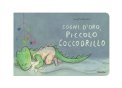Sogni d'Oro, Piccolo Coccodrillo — Libro