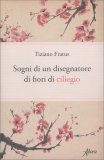 Sogni di un Disegnatore di Fiori di Ciliegio — Libro