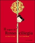 Il Sogno di Rosso Ciliegia — Libro