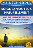 Soignez Vos Yeux Naturellement — Livre