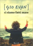 Ci siamo fatti Mare — Libro