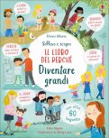 Sollevo e Scopro - Il Libro dei Perché - Diventare Grandi — Libro
