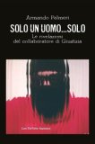 Solo Un Uomo Solo — Libro