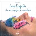 Sono Farfalla e ho un Viaggio da Raccontarti — Libro