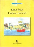 Sono Felici Lontano da Noi? — Libro