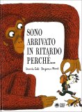 Sono in Ritardo Perché..... — Libro
