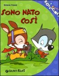 Sono Nato Così — Libro