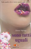 Sono Tutti Uguali  — Libro
