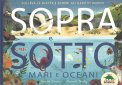Sopra e Sotto - Mari e Oceani — Libro