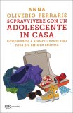 Sopravvivere con un Adolescente in Casa — Libro