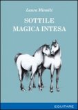 Sottile Magica Intesa — Libro
