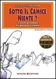 Sotto il Camice Niente? — Libro