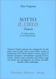 Sotto il Cielo - Tianxia — Libro