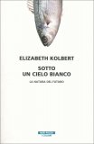 Sotto un Cielo Bianco  — Libro