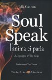 Soul Speak - L' Anima ci Parla — Libro