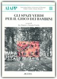 Gli Spazi Verdi per il Gioco dei Bambini — Libro