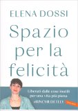 Spazio per la Felicità — Libro