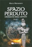 Spazio Perduto - Volume I — Libro