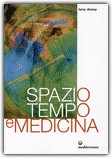 Spazio Tempo e Medicina — Libro