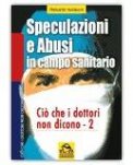Speculazioni e abusi in campo sanitario — Libro