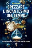 Spezzare l'Incantesimo del Tempo — Libro