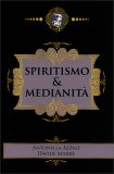 Spiritismo e Medianità — Libro