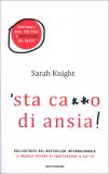 Sta Ca**o di Ansia! — Libro