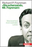 "Sta Scherzando Mr. Feynman!" — Libro