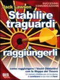 Stabilire Traguardi e Raggiungerli — Libro