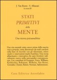 Stati Primitivi della Mente  — Libro