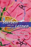Sterben Um Zu Lernen  — Libro