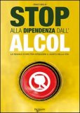 Stop alla Dipendenza dall'Alcol — Libro