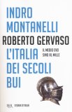 Storia D'italia Vol 1: L' Italia Dei Secoli Bui Il Medio Evo Sino Al Mille — Libro