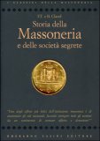 Storia della Massoneria e delle Societa Segrete — Libro