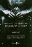 Storia delle Compagnie di Ventura in Italia - Volume 3 — Libro