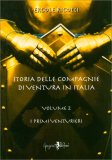 Storia delle Compagnie di Ventura in Italia - Volume 2 — Libro