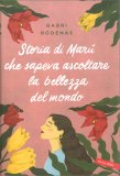 Storia di Marù che sapeva ascoltare la bellezza del mondo — Libro