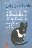 Storia di una Gabbianella e del Gatto Che le Insegnò a Volare — Libro