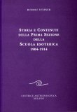 Storia e Contenuti della Prima Sezione della Scuola Esoterica 1904-1914 — Libro
