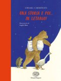Una Storia E Poi... In Letargo! Ediz. Illustrata — Libro