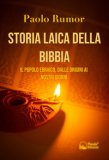 Storia Laica Della Bibbia Il Popolo Ebraico Dalle Origini Ai Giorni Nostri — Libro