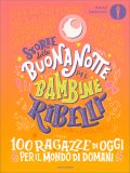 Storie della Buonanotte per Bambine Ribelli — Libro